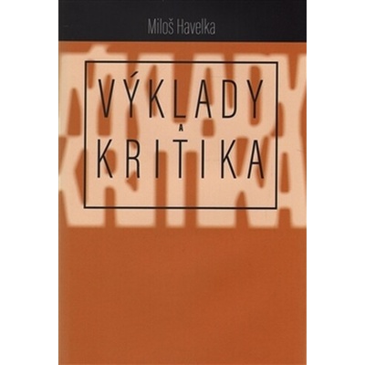 Výklady a kritika
