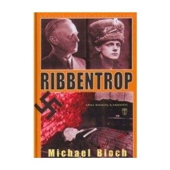 Ribbentrop - Michael Bloch