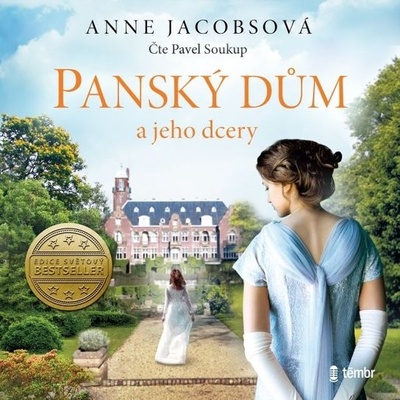 Panský dům a jeho dcery - Anne Jacobsová