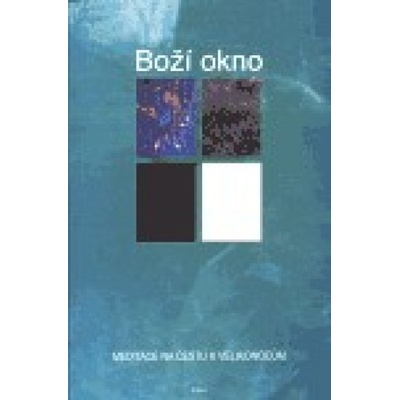 Boží okno - Hebe Kohlbrugge
