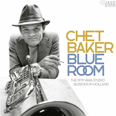 BAKER, CHET - BLUE ROOM-THE 1979 VARA STUDIO SESSIONS IN HOLLAND CD