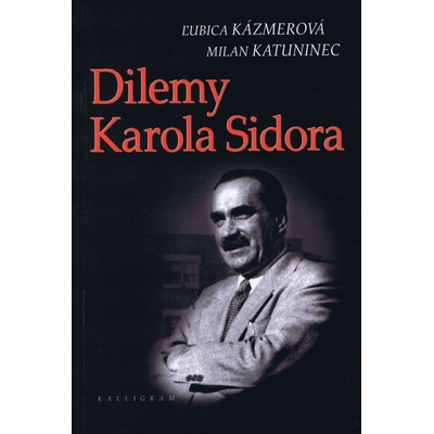 Dilemy Karola Sidora
