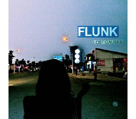 Flunk - Lost Causes CD