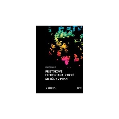 Prietokové elektroanalytické metody- Ernest Beinrohr