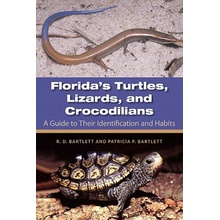 Floridas Turtles, Lizards, and Crocodilians