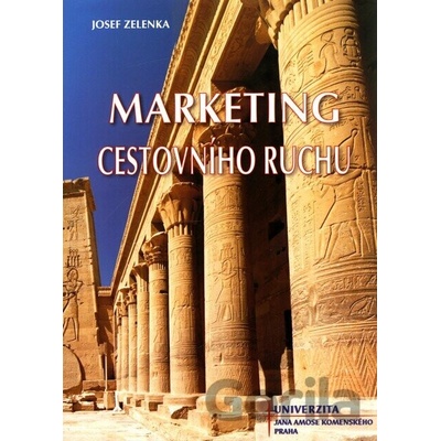 Marketing cestovního ruchu - Josef Zelenka
