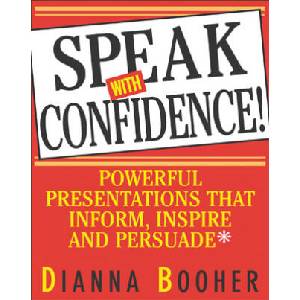 Speak With Confidence | Dianna Booher (ISBN: 9780071408059)