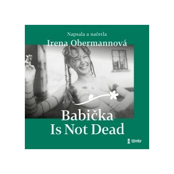 Babička Is Not Dead