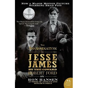 The Assassination of Jesse James by the Coward Robert Ford | Ron Hansen (ISBN: 9780061120190)