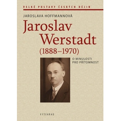 Jaroslav Werstadt (1888-1970)