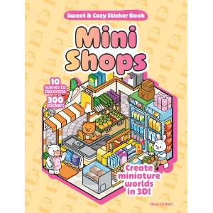 Mini Shops Sweet & Cozy Sticker Book (ISBN: 9798317901981)