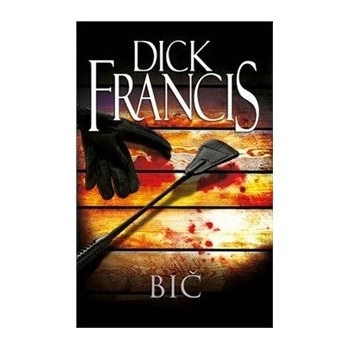Bič Dick Francis