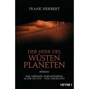Der Herr des Wüstenplaneten | Frank Herbert, Jakob Schmidt (ISBN: 9783453319547)