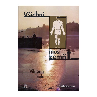 Všichni musí zemřít - Viktorín Šulc