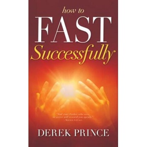 How to Fast Successfully | Derek Prince (ISBN: 9780883683453)
