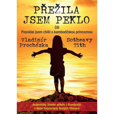 Přežila jsem peklo