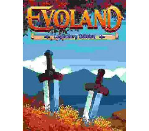 Evoland (Legendary Edition)