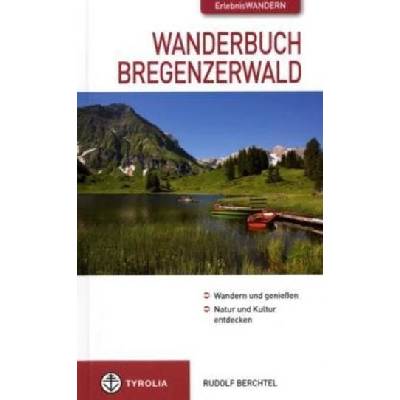 Wanderbuch Bregenzerwald - Berchtel Rudolf