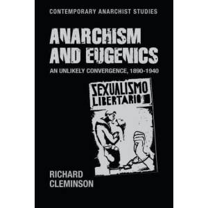 Anarchism and Eugenics | Richard Cleminson (ISBN: 9781526124487)