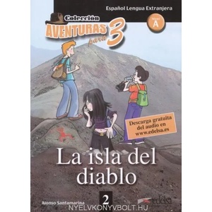AVENTURA PARA TRES: LA ISLA DEL DIABLO NIVEL A1 | ALFONSO SANTAMARINA (ISBN: 9788477117025)