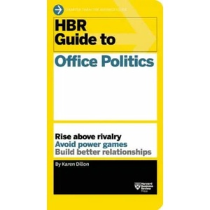 HBR Guide to Office Politics (HBR Guide Series) | Karen Dillon (2014)