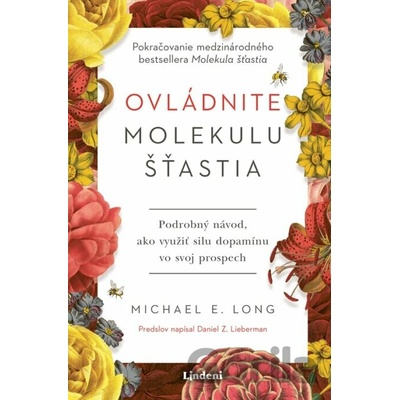 Ovládnite molekulu šťastia - Daniel Z. Lieberman