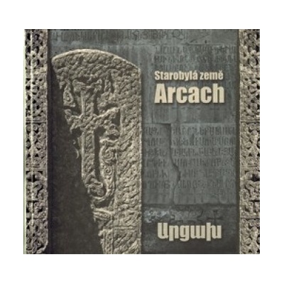 Starobylá země Arcach -