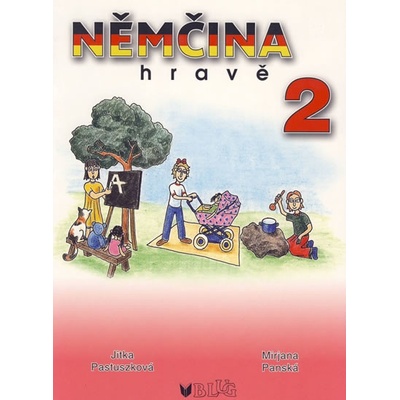 Němčina hravě 2 Jitka Pastuszková