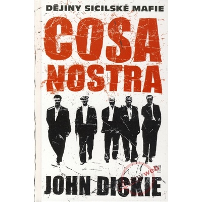 Cosa Nostra - Dějiny sicilské mafie