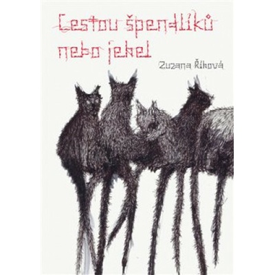 Cestou špendlíků nebo jehel, Zuzana Říhová