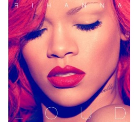 Rihanna - Loud