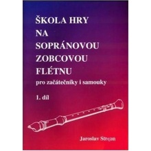 J. Stojan Škola hry na sopránovou zobcovou flétnu 1