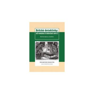 Britské detektivky: od románu k televizní sérii 2