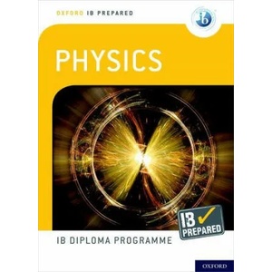 Oxford IB Diploma Programme: IB Prepared: Physics | David Homer (ISBN: 9780198423713)