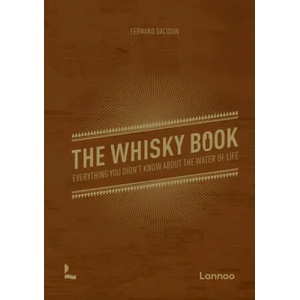 Whisky Book | FERNAND DACQUIN (ISBN: 9789401479585)