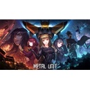 Metal Unit