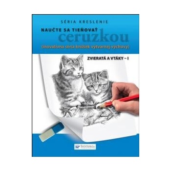 Naučte sa tieňovať ceruzkou - Zvieratá a vtáky I.