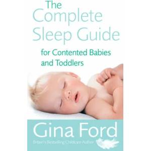 Complete Sleep Guide For Contented Babies & Toddlers | Gina Ford (2006)