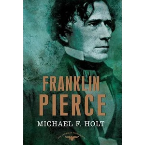Franklin Pierce (ISBN: 9780805087192)