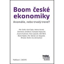 Boom české ekonomiky - Anomálie, nebo trvalý trend?