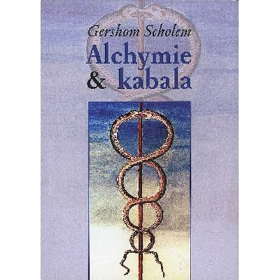 Alchymie a kabala Gershom Scholem