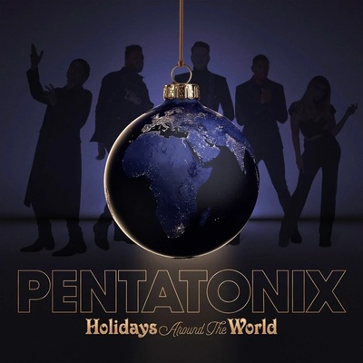 PENTATONIX - HOLIDAYS AROUND THE WORLD CD