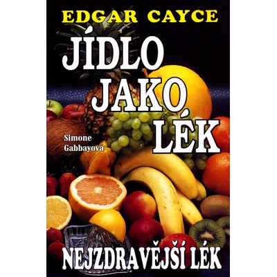 Jídlo jako lék - Nejzdravější lék