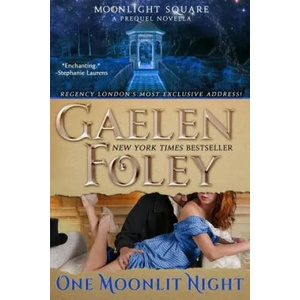 One Moonlit Night (Moonlight Square | Gaelen Foley (ISBN: 9780996480154)