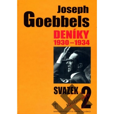 Joseph Goebbels Deníky 1930-1934 - Joseph Goebbels