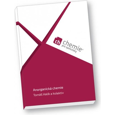 Chemie pro spolužáky: Anorganická chemie - Učebnice - neuveden