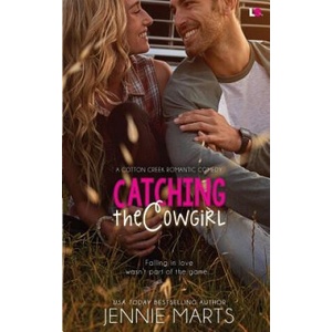 Catching the Cowgirl | Jennie Marts (ISBN: 9781548068189)