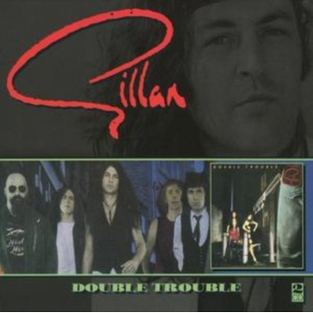 GILLAN: DOUBLE TROUBLE CD