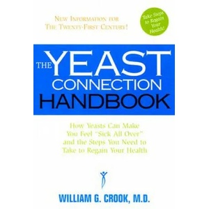 Yeast Connection Handbook | William G Crook (ISBN: 9780757000607)