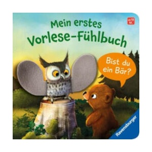 Mein erstes Vorlese-Fühlbuch: Bist du ein Bär? | Kathrin Lena Orso, Iris Blanck (2024)